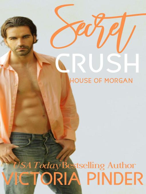 Title details for Secret Crush by Victoria Pinder - Available